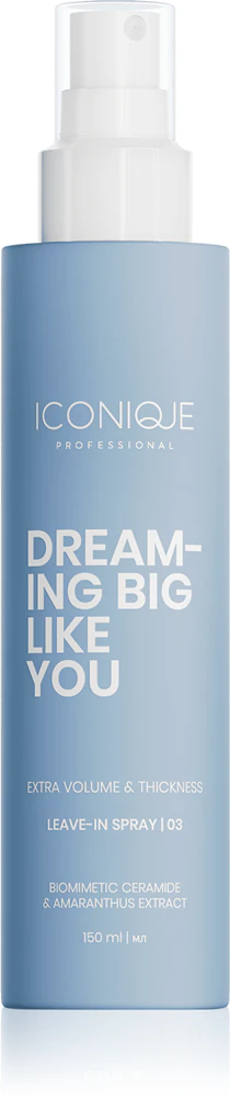 ICONIQUE Professional DREAMING BIG LIKE YOU Volume & Thickness rinse-free spray for more volume
