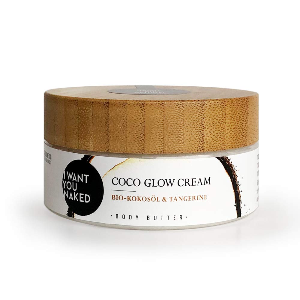 I WANT YOU NAKED Coco Glow Cream Body Butter Organic Coconut Oil & Tangerine Delicate Melting for Maximum Moisture and a Seductive Glow